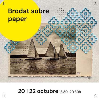 Brodat sobre paper. 20 i 22 OCTUBRE
