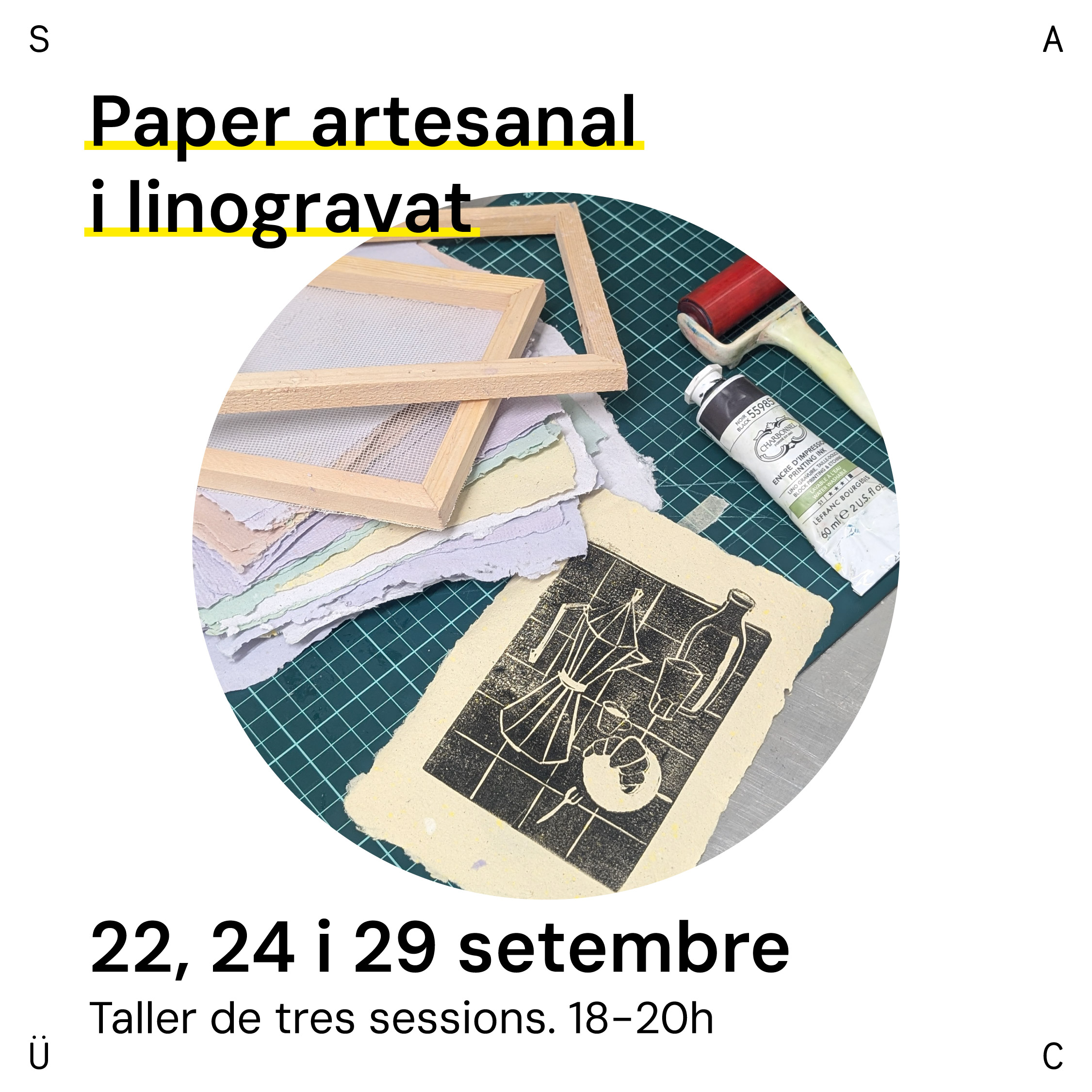 Paper artesanal i linogravat. 22,24 i 29 SETEMBRE